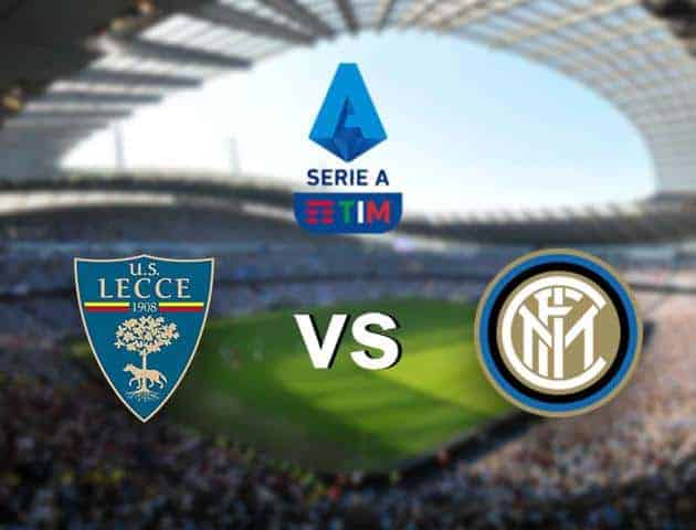 Soi kèo nhà cái Lecce vs Inter Milan, 19/01/2020 - Giải VĐQG Ý