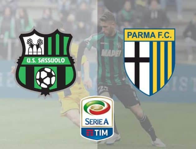 Soi kèo nhà cái Sassuolo vs Parma, 16/02/2020 - VĐQG Ý [Serie A]