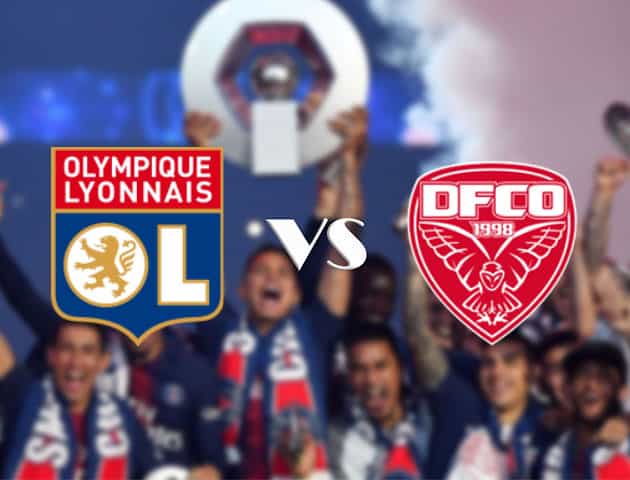 Soi kèo nhà cái Lyon vs Dijon, 29/8/2020 - VĐQG Pháp [Ligue 1]