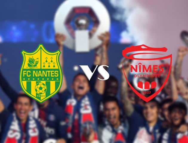 Soi kèo nhà cái Nantes vs Nimes, 30/8/2020 - VĐQG Pháp [Ligue 1]