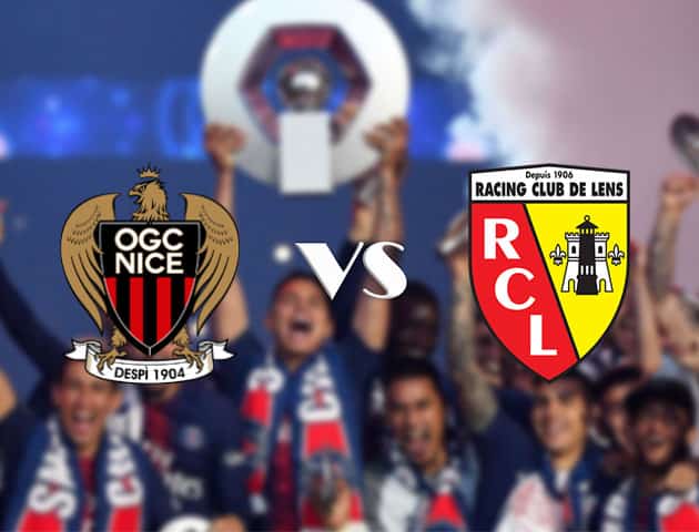 Soi kèo nhà cái Nice vs Lens, 23/8/2020 - VĐQG Pháp [Ligue 1]