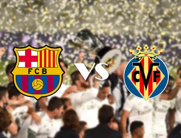 Soi kèo nhà cái Barcelona vs Villarreal, 27/9/2020 - VĐQG Tây Ban Nha