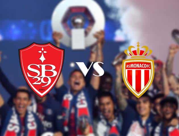 Soi kèo nhà cái Brest vs Monaco, 04/10/2020 - VĐQG Pháp [Ligue 1]