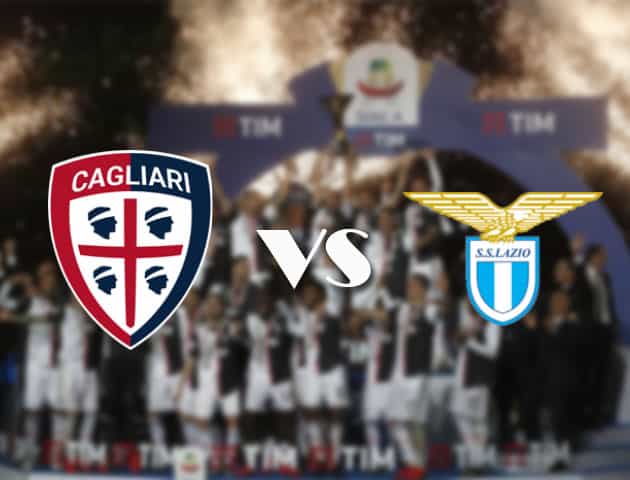 Soi kèo nhà cái Cagliari vs Lazio, 26/9/2020 - VĐQG Ý [Serie A]