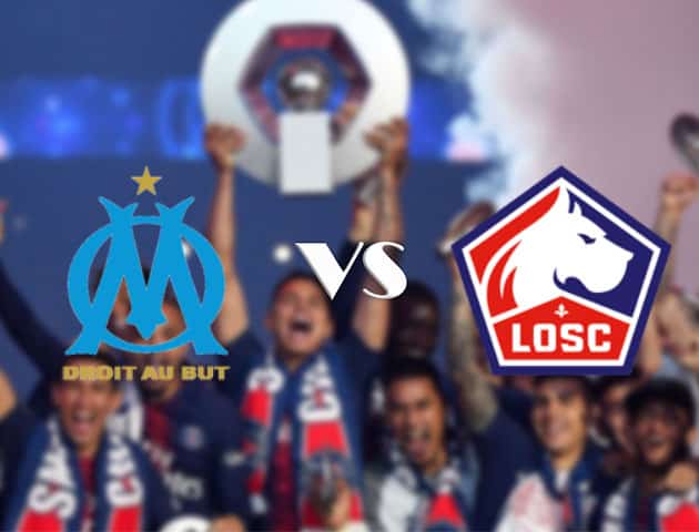 Soi kèo nhà cái Marseille vs Lille, 21/9/2020 - VĐQG Pháp [Ligue 1]