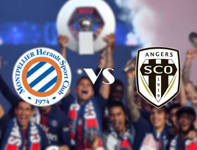 Soi kèo nhà cái Montpellier vs Angers, 20/9/2020 - VĐQG Pháp [Ligue 1]