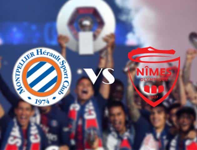Soi kèo nhà cái Montpellier vs Nimes, 04/10/2020 - VĐQG Pháp [Ligue 1]