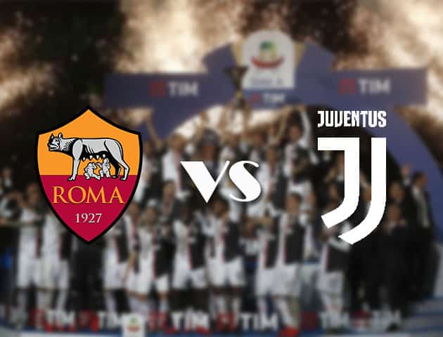 Soi kèo nhà cái AS Roma vs Juventus, 28/9/2020 - VĐQG Ý [Serie A]