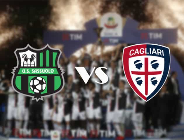 Soi kèo nhà cái Sassuolo vs Cagliari, 20/9/2020 - VĐQG Ý [Serie A]