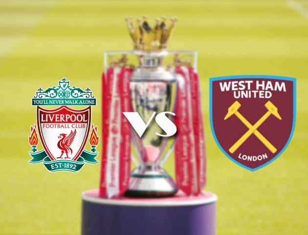 Soi kèo nhà cái Liverpool vs West Ham United, 1/11/2020 - Ngoại Hạng Anh