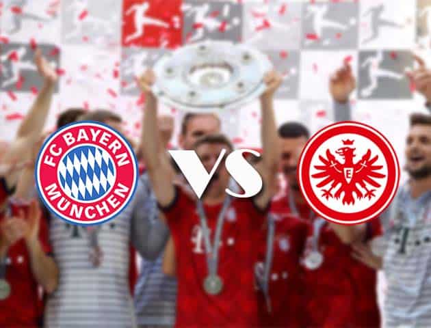 Soi kèo nhà cái Bayern Munich vs Eintracht Frankfurt, 24/10/2020 - VĐQG Đức [Bundesliga]