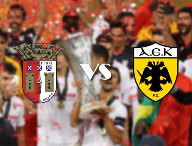 Soi kèo nhà cái Braga vs AEK Athens, 23/10/2020 - Cúp C2 Châu Âu