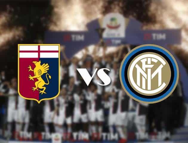 Soi kèo nhà cái Genoa vs Inter Milan, 25/10/2020 - VĐQG Ý [Serie A]