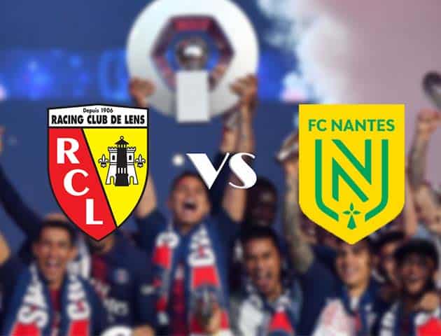 Soi kèo nhà cái Lens vs Nantes, 25/10/2020 - VĐQG Pháp [Ligue 1]