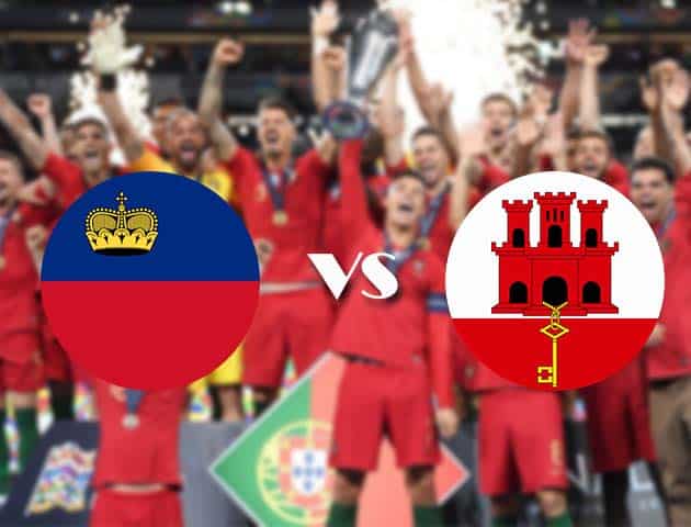 Soi kèo nhà cái Liechtenstein vs Gibraltar, 10/10/2020 - Nations League