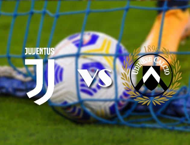 Soi kèo nhà cái Juventus vs Udinese, 4/1/2021 - VĐQG Ý [Serie A]
