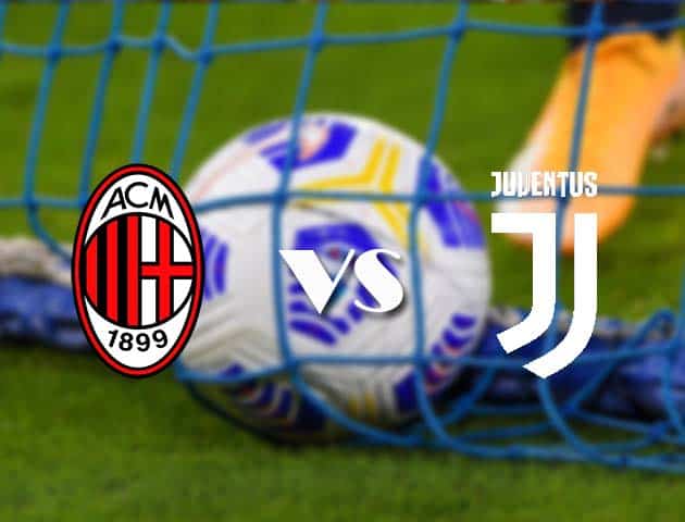 Soi kèo nhà cái AC Milan vs Juventus, 7/1/2021 - VĐQG Ý [Serie A]
