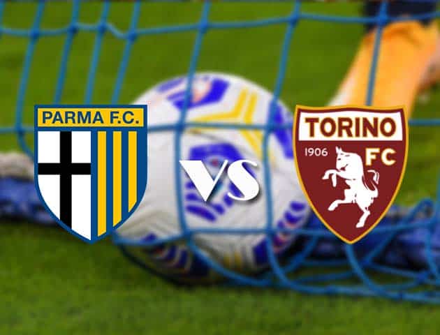 Soi kèo nhà cái Parma vs Torino, 3/1/2021 - VĐQG Ý [Serie A]