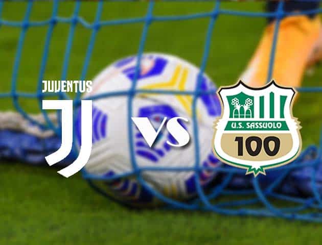 Soi kèo nhà cái Juventus vs Sassuolo, 11/1/2021 - VĐQG Ý [Serie A]