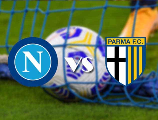 Soi kèo nhà cái Napoli vs Parma, 1/2/2021 - VĐQG Ý [Serie A]