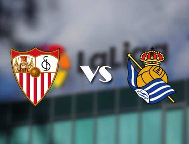 Soi kèo nhà cái Sevilla vs Real Sociedad, 09/01/2021 - VĐQG Tây Ban Nha