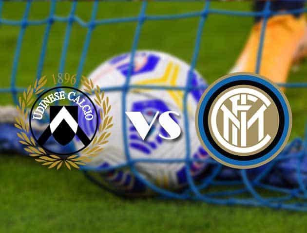 Soi kèo nhà cái Udinese vs Inter Milan, 24/1/2021 - VĐQG Ý [Serie A]