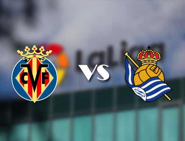 Soi kèo nhà cái Villarreal vs Real Sociedad, 31/01/2021 - VĐQG Tây Ban Nha