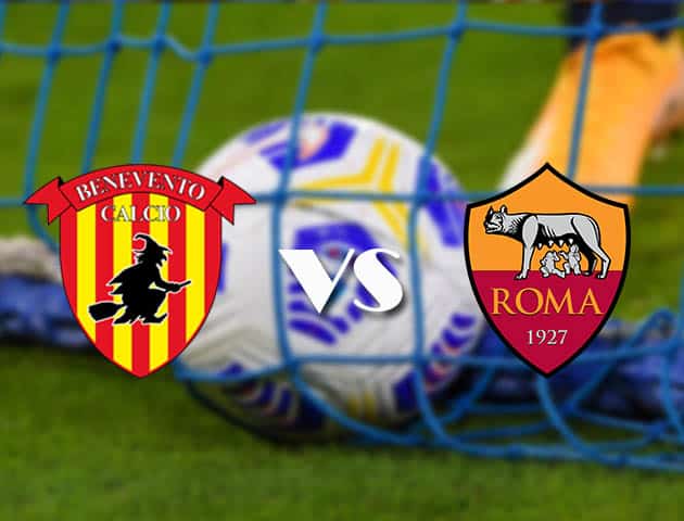 Soi kèo nhà cái Benevento vs AS Roma, 22/2/2021 - VĐQG Ý [Serie A]