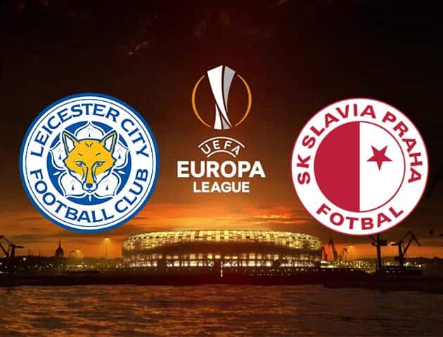 Soi kèo nhà cái Leicester vs Slavia Praha, 26/2/2021 - Cúp C2 Châu Âu