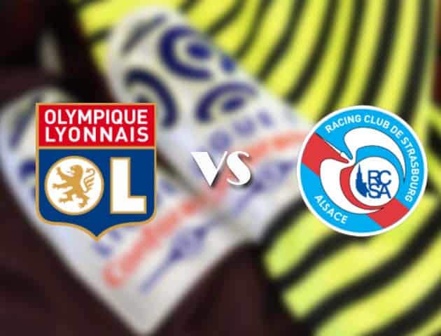 Soi kèo nhà cái Lyon vs Strasbourg, 7/2/2021 - VĐQG Pháp [Ligue 1]