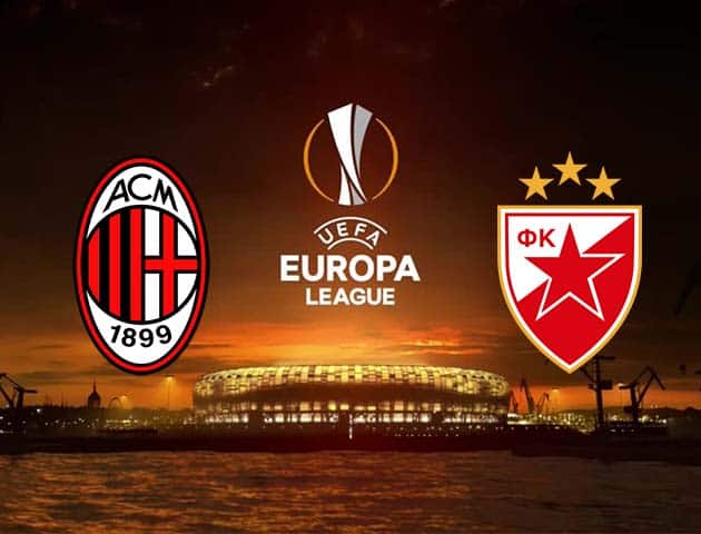 Soi kèo nhà cái AC Milan vs FK Crvena Zvezda, 26/2/2021 - Cúp C2 Châu u