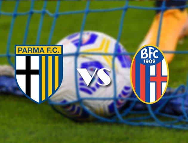 Soi kèo nhà cái Parma vs Bologna, 8/2/2021 - VĐQG Ý [Serie A]