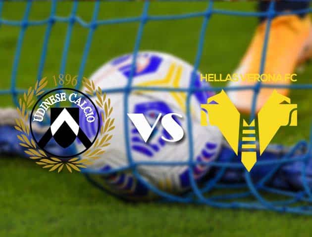 Soi kèo nhà cái Udinese vs Hellas Verona, 7/2/2021 - VĐQG Ý [Serie A]