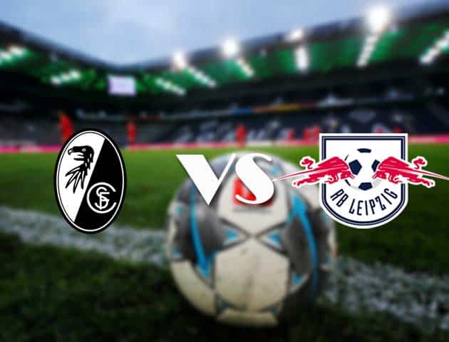 Soi kèo nhà cái Freiburg vs Leipzig, 6/3/2021 - VĐQG Đức [Bundesliga]