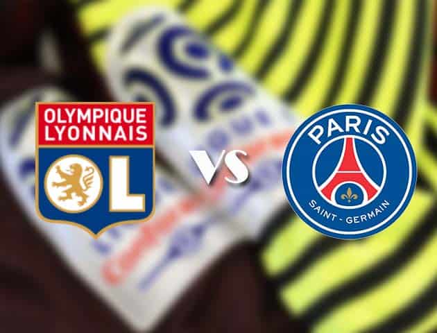 Soi kèo nhà cái Lyon vs PSG, 22/3/2021 - VĐQG Pháp [Ligue 1]