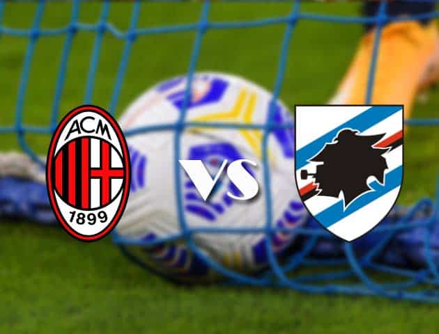 Soi kèo nhà cái AC Milan vs Sampdoria, 3/4/2021 - VĐQG Ý [Serie A]