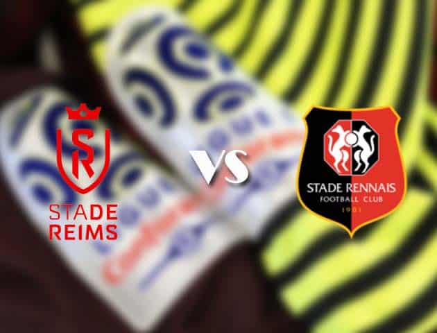 Soi kèo nhà cái Reims vs Rennes, 4/4/2021 - VĐQG Pháp [Ligue 1]