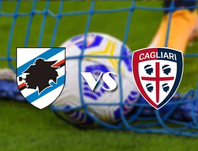 Soi kèo nhà cái Sampdoria vs Cagliari, 8/3/2021 - VĐQG Ý [Serie A]