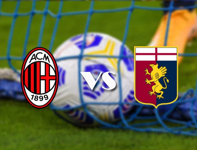 Soi kèo nhà cái AC Milan vs Genoa, 18/4/2021 - VĐQG Ý [Serie A]