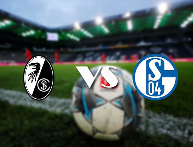 Soi kèo nhà cái Freiburg vs Schalke, 17/4/2021 - VĐQG Đức [Bundesliga]