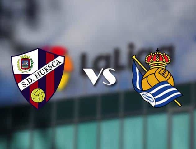 Soi kèo nhà cái Huesca vs Real Sociedad, 1/5/2021 - VĐQG Tây Ban Nha