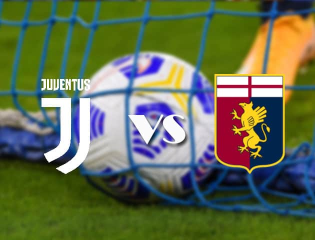 Soi kèo nhà cái Juventus vs Genoa, 11/4/2021 - VĐQG Ý [Serie A]