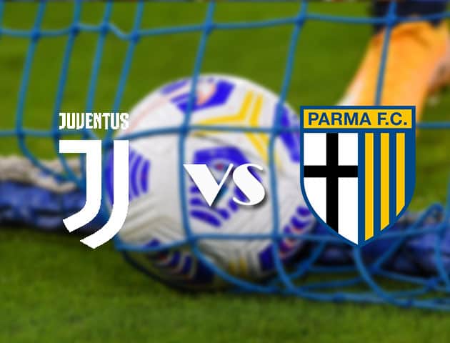 Soi kèo nhà cái Juventus vs Parma, 22/4/2021 - VĐQG Ý [Serie A]