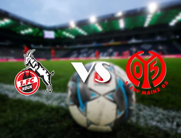 Soi kèo nhà cái FC Koln vs Mainz, 11/4/2021 - VĐQG Đức [Bundesliga]