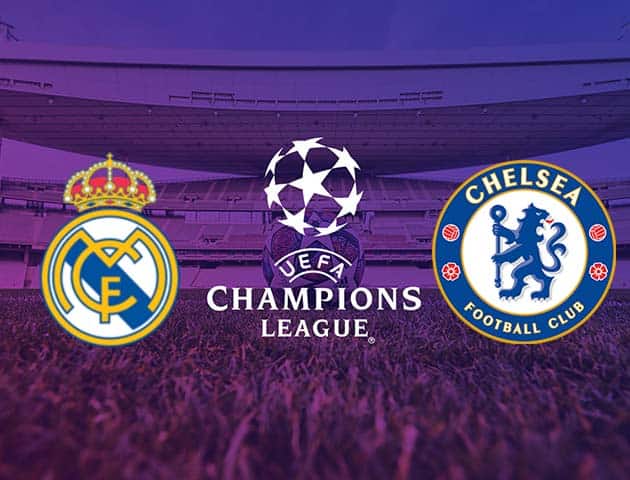 Soi kèo nhà cái Real Madrid vs Chelsea,28/04/2021 - Champions League