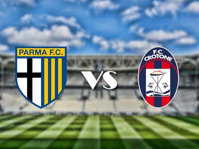 Soi kèo nhà cái Parma vs Crotone, 24/4/2021 - VĐQG Ý [Serie A]