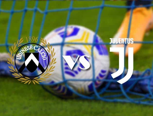 Soi kèo nhà cái Udinese vs Juventus, 2/5/2021 - VĐQG Ý [Serie A]
