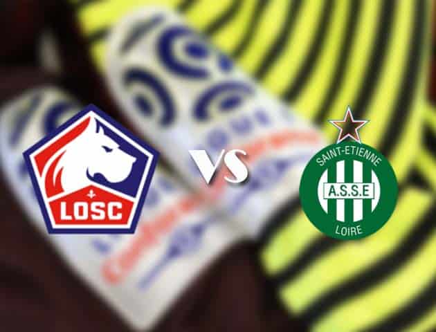Soi kèo nhà cái Lille vs St Etienne, 17/05/2021 - VĐQG Pháp [Ligue 1]
