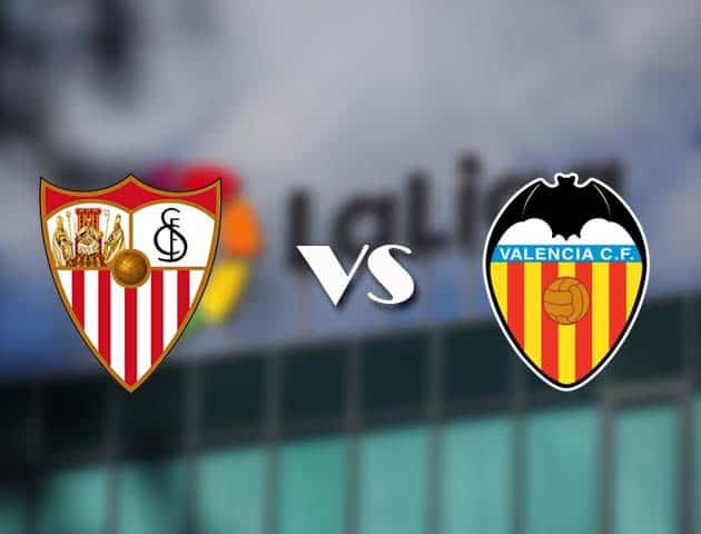 Soi kèo nhà cái Sevilla vs Valencia, 13/05/2021 - VĐQG Tây Ban Nha