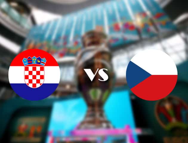 Soi kèo nhà cái Croatia vs Cộng hòa Séc, 18/06/2021 - Giải vô địch bóng đá châu Âu